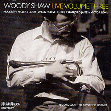 live volume three,Woody Shaw