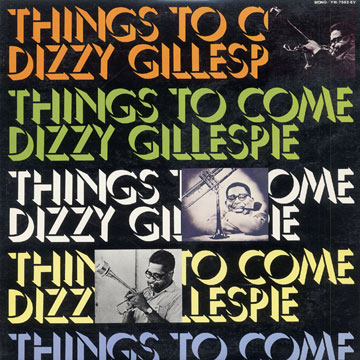 Things to come,Dizzy Gillespie