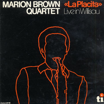 La placita,Marion Brown