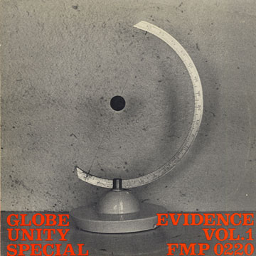 Evidence vol 1, Globe Unity Orchestra