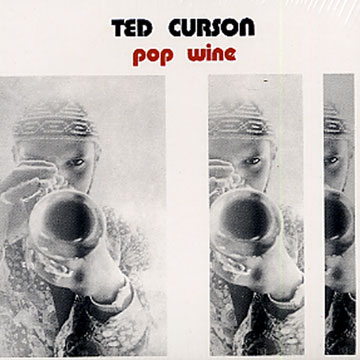 Pop wine,Ted Curson
