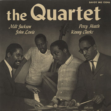 The quartet, Modern Jazz Quartet