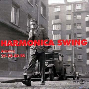 Harmonica swing annes 20 - 30 - 40 -50,  Various Artists