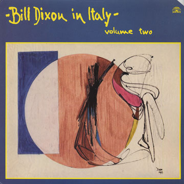 In Italy volume 2,Bill Dixon