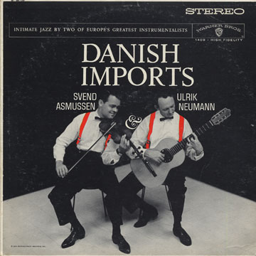 danish imports,Svend Asmussen , Ulrik Neumann