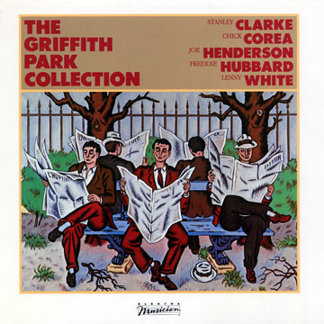 The Griffith Park Collection,Stanley Clarke , Chick Corea , Joe Henderson , Freddie Hubbard , Lenny White