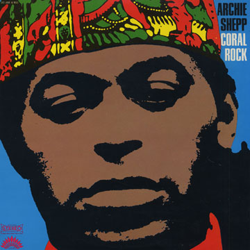 Coral Rock,Archie Shepp