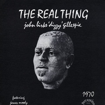 The real thing,Dizzy Gillespie