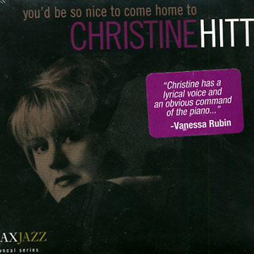 you'd be so nice to come home to,Christine Hitt