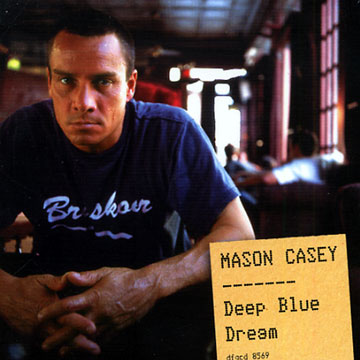 Deep Blue Dream,Mason Casey