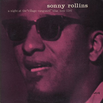 A night at the Village Vanguard,Sonny Rollins