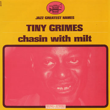 Tiny Grimes Chasin with Milt,Tiny Grimes
