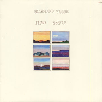 Fluid rustle,Eberhard Weber