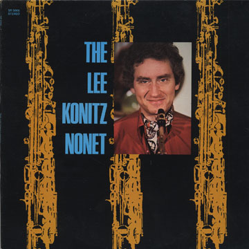 The Lee Konitz nonet,Lee Konitz