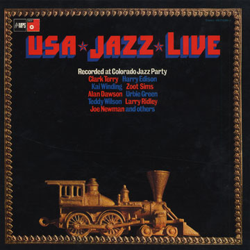 USA jazz party - Colorado Jazz Party,Al Cohn , Carl Fontana , Flip Phillips , Clark Terry