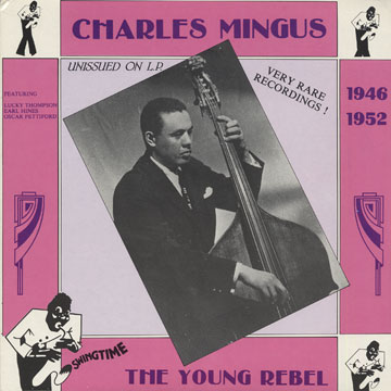 The young rebel,Charles Mingus