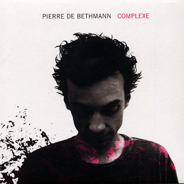 Complexe,Pierre De Bethmann