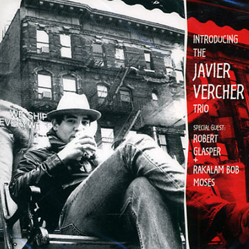 Introducing the Javier Vercher Trio,Javier Vercher