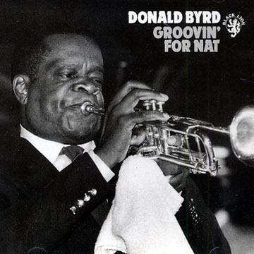 Groovin' for Nat,Donald Byrd