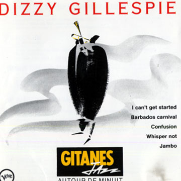 Dizzy Gillespie,Dizzy Gillespie