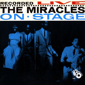 The Miracles Recorded Live on Stage, The Miracles