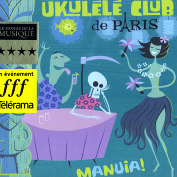 Manuia!, Ukull Club De Paris