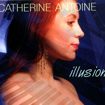 illusion,Catherine Antoine