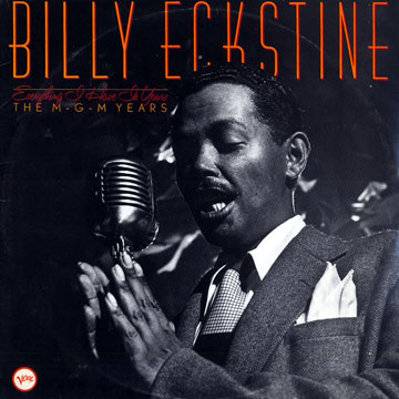 everything i have is yours - the MGM years,Billy Eckstine