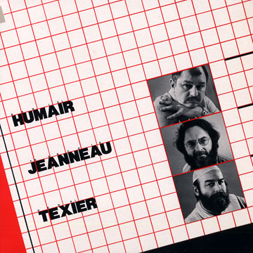 Humair Jeanneau Texier,Daniel Humair , François Jeanneau , Henri Texier