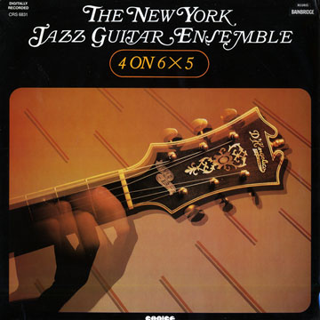 4 on 6 X 5, The New York Jazz Guitar Ensemble