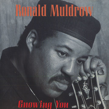 Gnowing you,Ronald Muldrow
