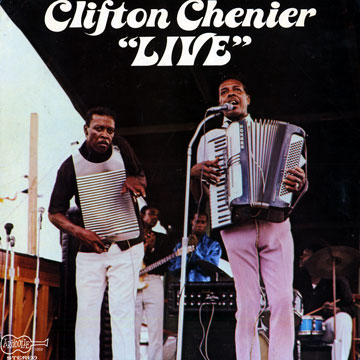 'LIVE',Clifton Chenier
