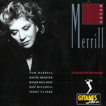 Clear out of this world,Helen Merrill