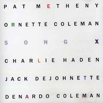 Song X,Ornette Coleman , Pat Metheny