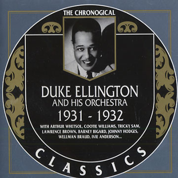 Duke Ellington and his orchestra 1931 - 1932,Duke Ellington