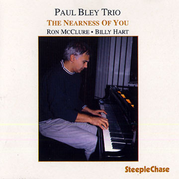 The Nearness Of You,Paul Bley
