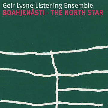 Boahjenasti The North Star,Geir Lysne