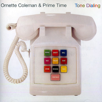 Tone dialing,Ornette Coleman