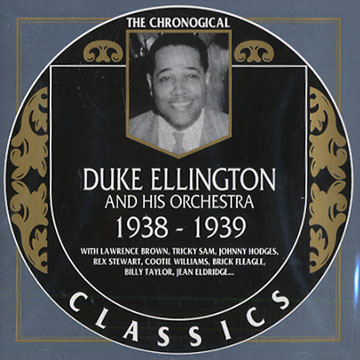 Duke Ellington and his orchestra 1938 - 1939,Duke Ellington