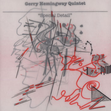 Special Detail,Gerry Hemingway