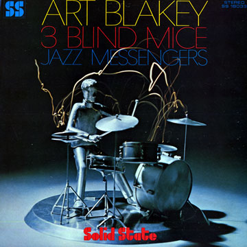 3 blind mice,Art Blakey ,  Jazz Messengers