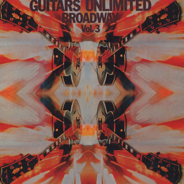 broadway vol. 3,Pierre Cullaz , Raymond Gimenes ,  Les Guitars Unlimited , Pierre Michelot , Paul Rovre