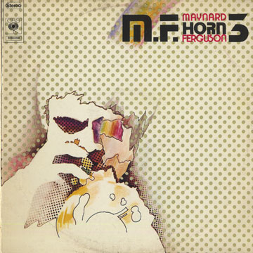 MF Horn 3,Maynard Ferguson