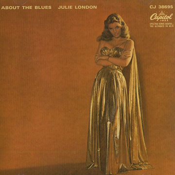 About the Blues,Julie London