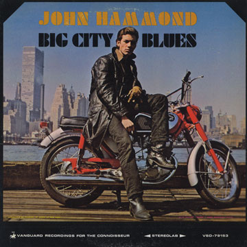 big city blues,John Hammond