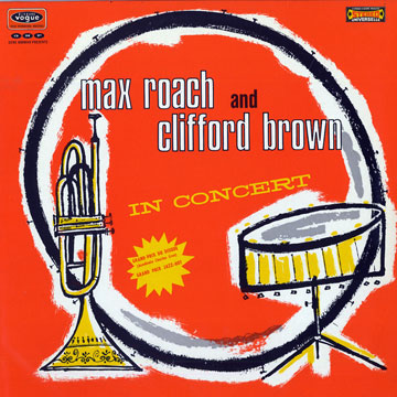 In concert,Clifford Brown , Max Roach