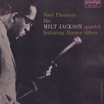 Milt Jackson with Horace Silver - The Complete Milt Jackson Milt Jackson with Horace Silver - The Complete Milt Jackson
