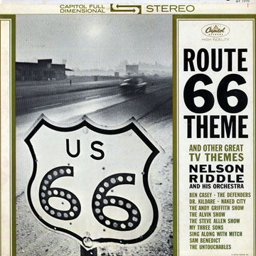 Route 66 theme - and other TV themes,Nelson Riddle