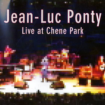 Live at Chene Park,Jean Luc Ponty