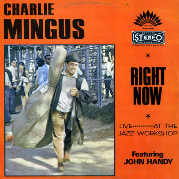Right now: live at the Jazz Workshop,Charles Mingus